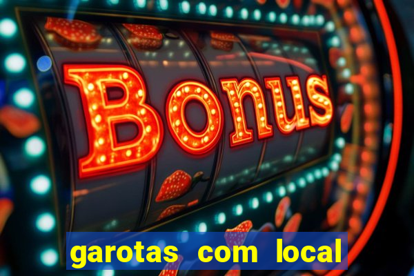 garotas com local santos sp